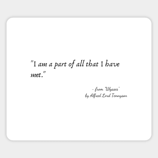 A Poetic Quote from "Ulysses" by Alfred Lord Tennyson Magnet